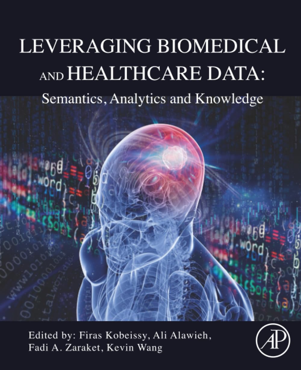 Leveraging Biomedical and Healthcare Data: Semantics
