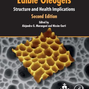 Edible Oleogels: Structure and Health Implications