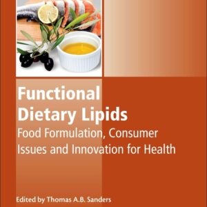 Functional Dietary Lipids: Food Formulation