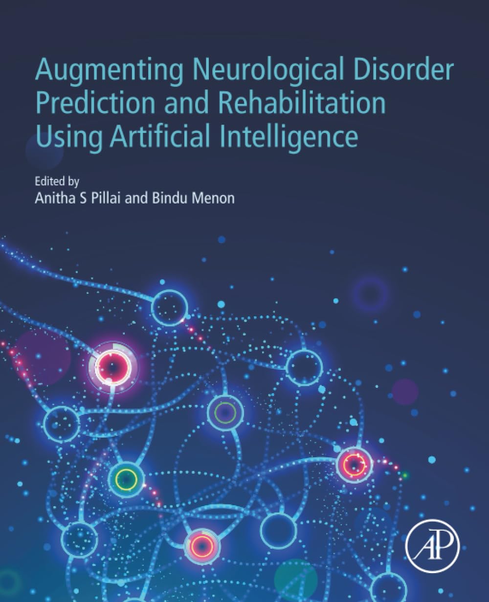 Augmenting Neurological Disorder Prediction and Rehabilitation Using Artificial Intelligence