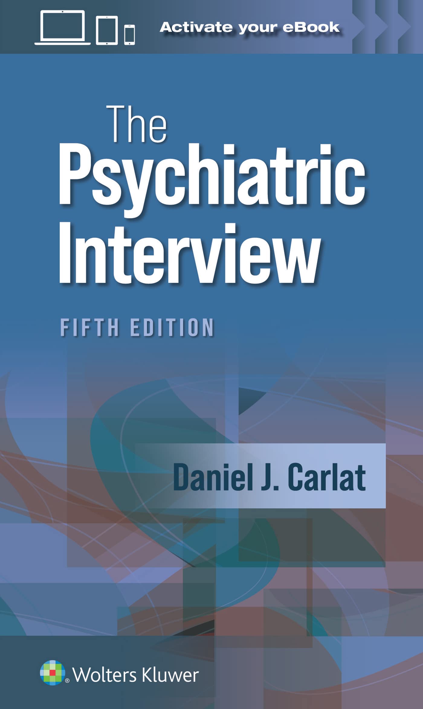 The Psychiatric Interview-ISBN: 9781975212971