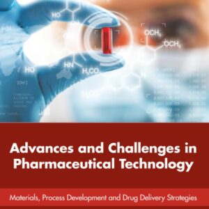 Advances and Challenges in Pharmaceutical Technology: Materials