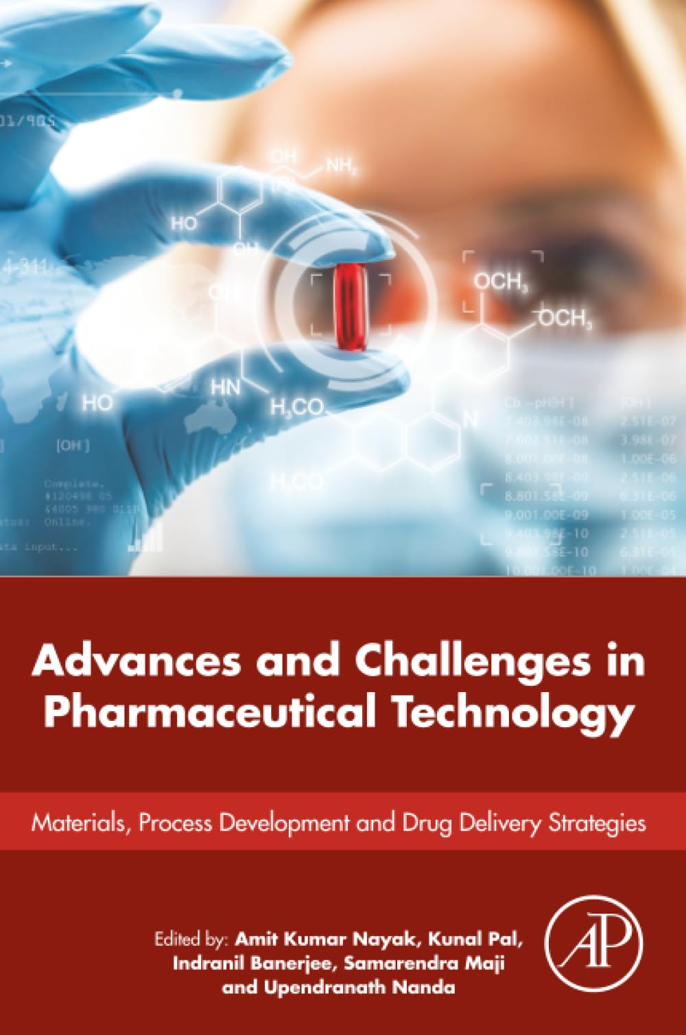 Advances and Challenges in Pharmaceutical Technology: Materials