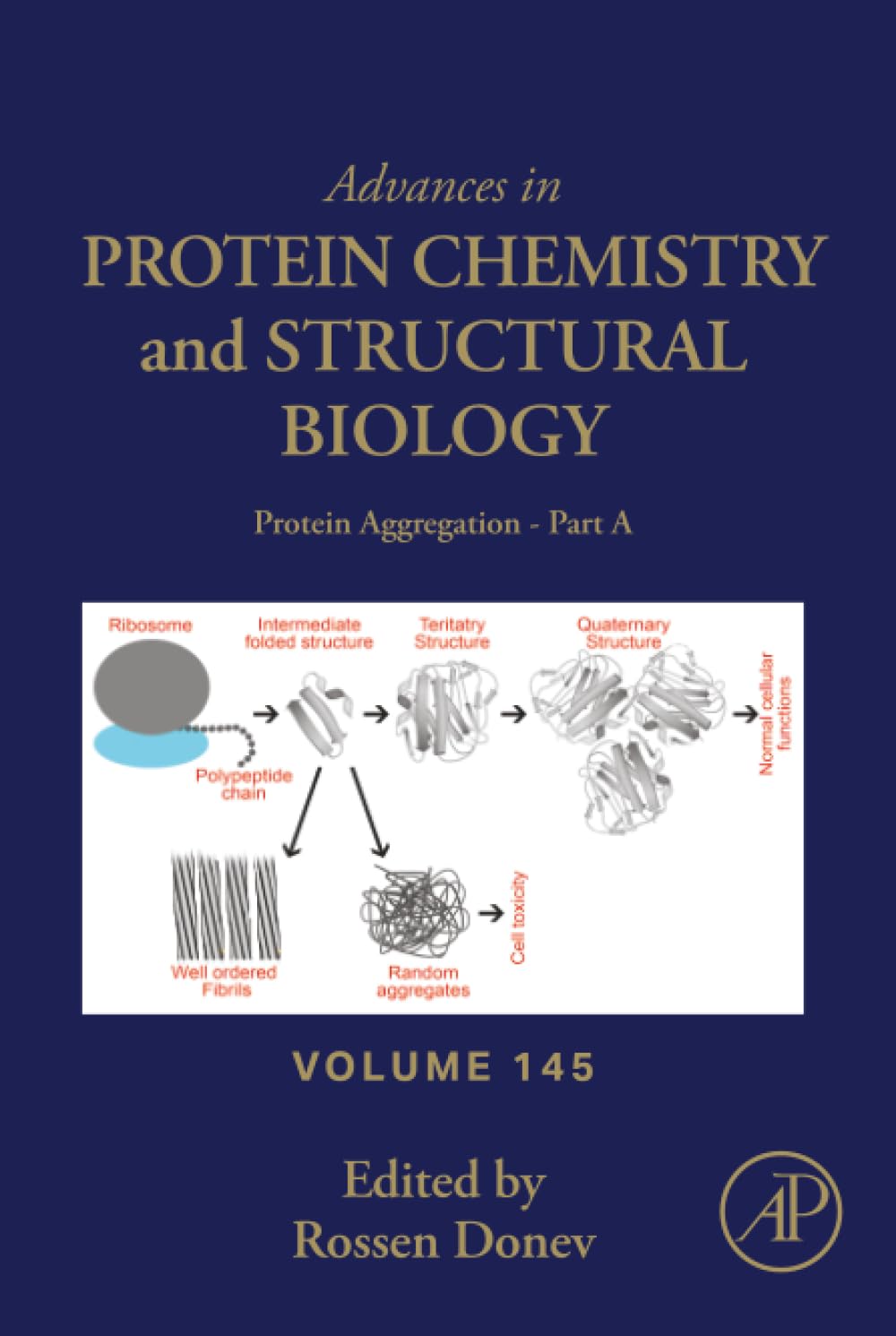 Protien Aggregation - Part A (Volume 145) (Advances in Protein Chemistry and Structural Biology