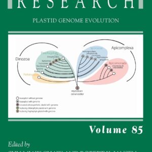 Plastid Genome Evolution (Volume 85) (Advances in Botanical Research