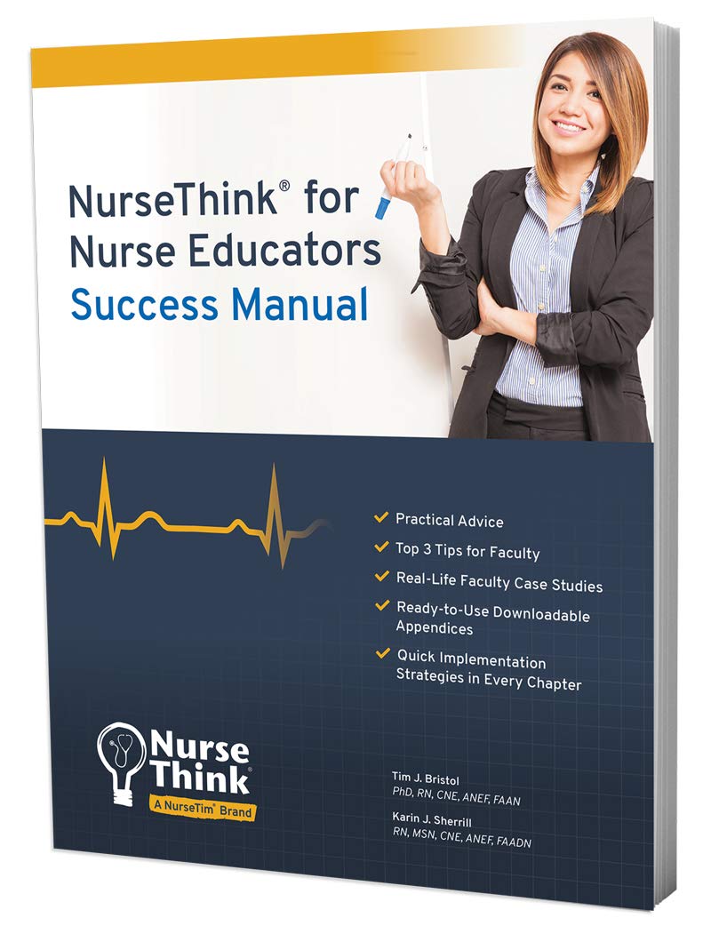NurseThink® for Nurse Educators: Success Manual-ISBN: 9780998734729