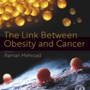 The Link Between Obesity and Cancer