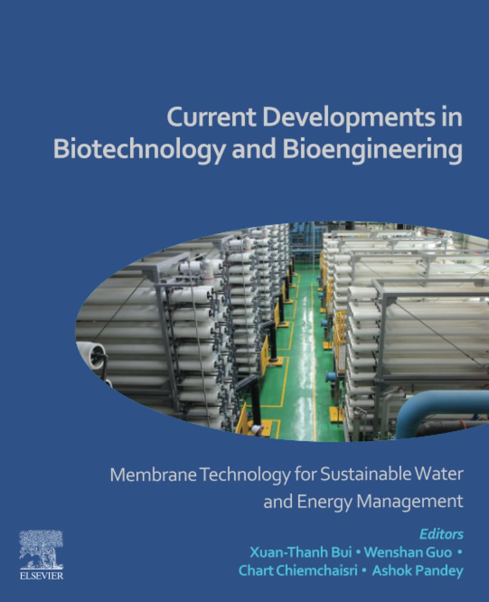 Current Developments in Biotechnology and Bioengineering: Membrane Technology for Sustainable Water and Energy Management