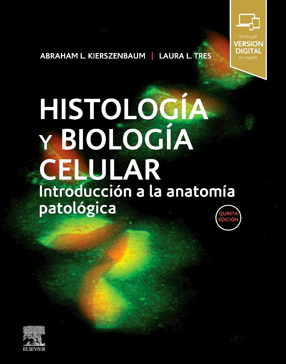 HistologÃa y biologÃa celular: Introducción a la anatomÃa patológica
