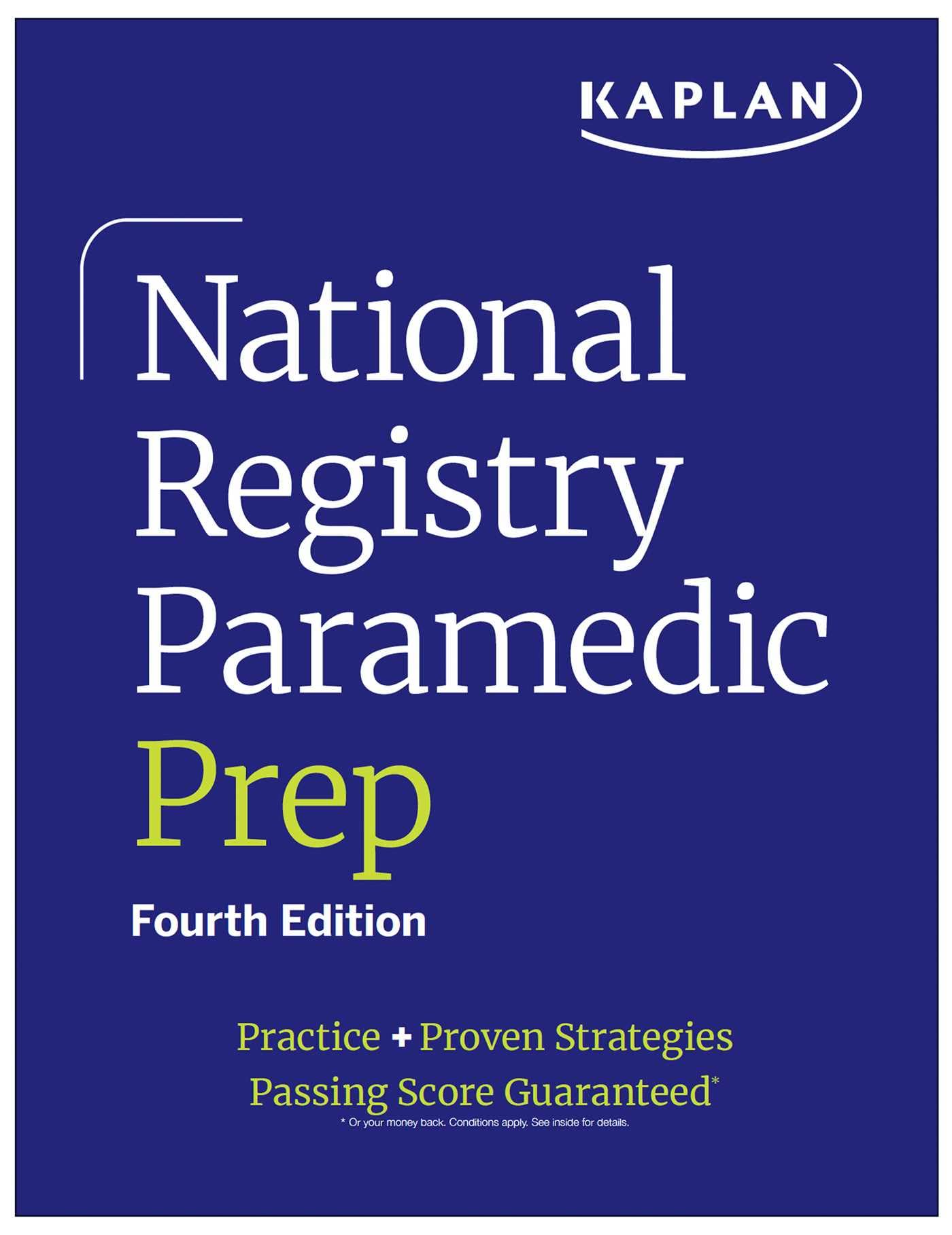 National Registry Paramedic Prep: Practice + Proven Strategies (Kaplan Test Prep)-ISBN: 9781506284682