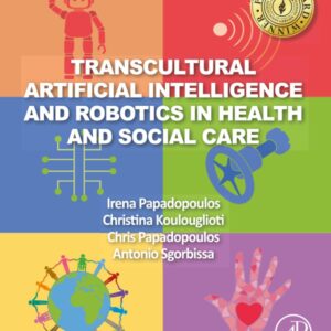 Transcultural Artificial Intelligence and Robotics in Health and Social Care