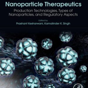 Nanoparticle Therapeutics: Production Technologies