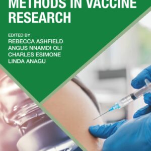 Vaccinology and Methods in Vaccine Research (Developments in Immunology)