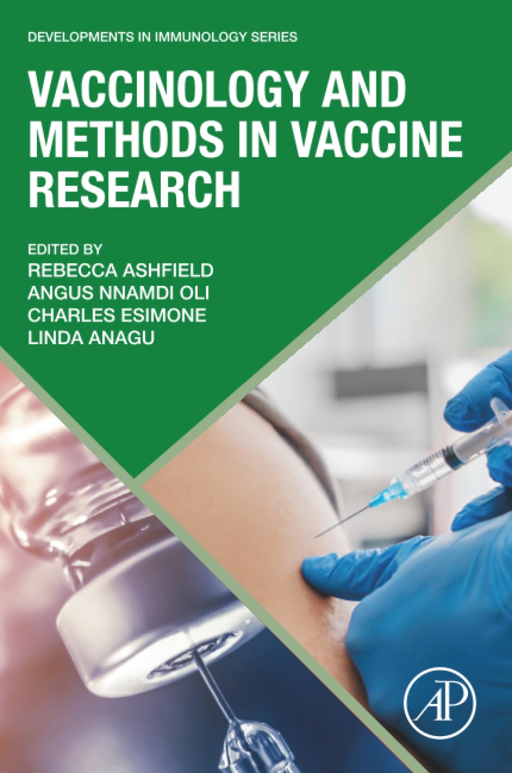 Vaccinology and Methods in Vaccine Research (Developments in Immunology)
