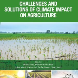 Challenges and Solutions of Climate Impact on Agriculture