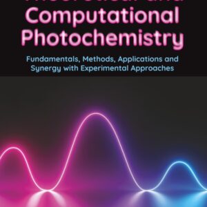 Theoretical and Computational Photochemistry: Fundamentals