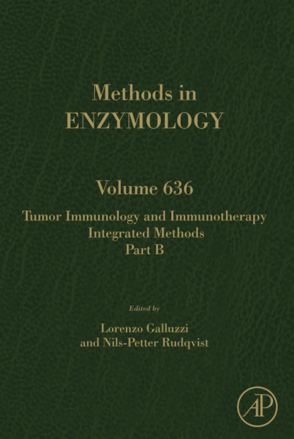 Tumor Immunology and Immunotherapy - Integrated Methods Part B (Volume 636) (Methods in Enzymology
