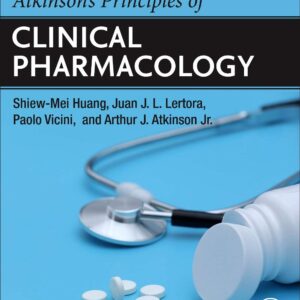 Atkinson's Principles of Clinical Pharmacology