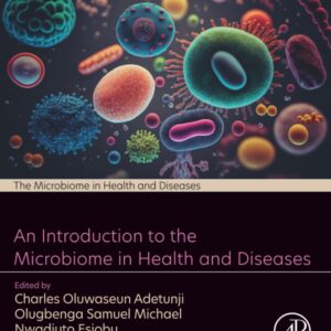 An Introduction to the Microbiome in Health and Diseases