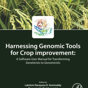 Harnessing Genomic Tools for Crop Improvement: A Software User Manual for Transforming Geneticists to Genomicists
