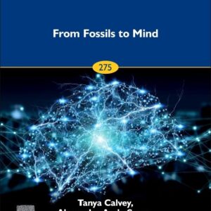 From Fossils to Mind (Volume 275) (Progress in Brain Research