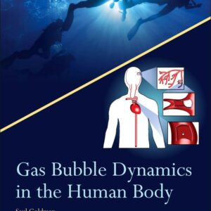 Gas Bubble Dynamics in the Human Body