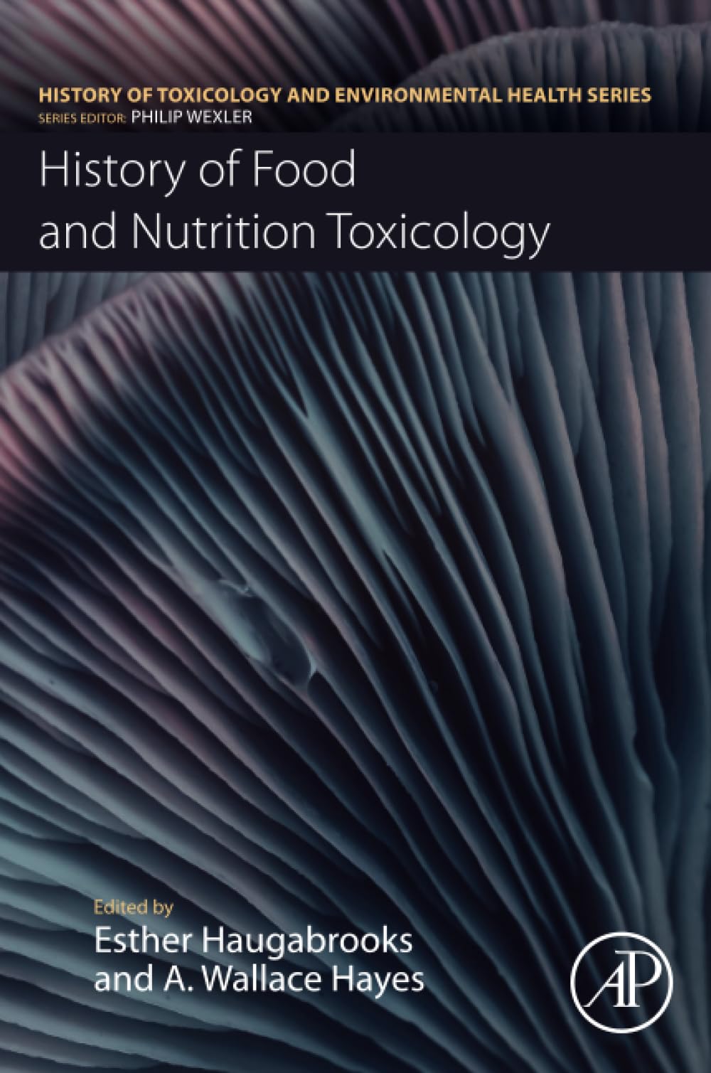 History of Food and Nutrition Toxicology (History of Toxicology and Environmental Health)