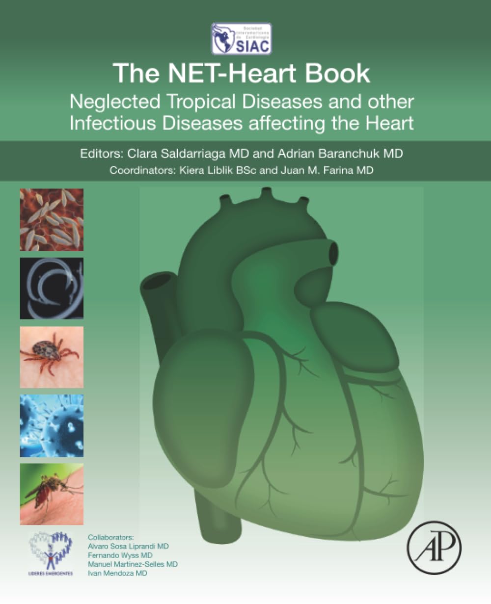 The NET-Heart Book: Neglected Tropical Diseases and other Infectious Diseases affecting the Heart