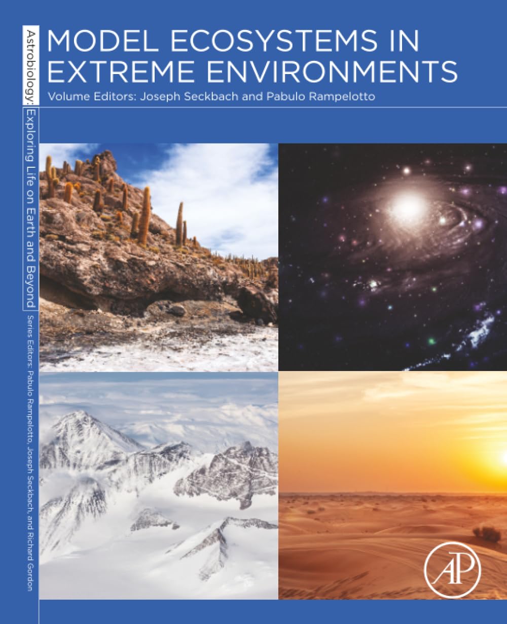 Model Ecosystems in Extreme Environments (Volume 2) (Astrobiology Exploring Life on Earth and Beyond
