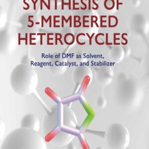 Synthesis of 5-Membered Heterocycles: Role of DMF as Solvent
