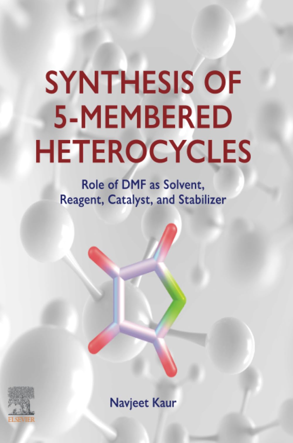 Synthesis of 5-Membered Heterocycles: Role of DMF as Solvent