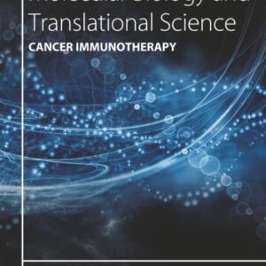 Cancer Immunotherapy (Volume 164) (Progress in Molecular Biology and Translational Science