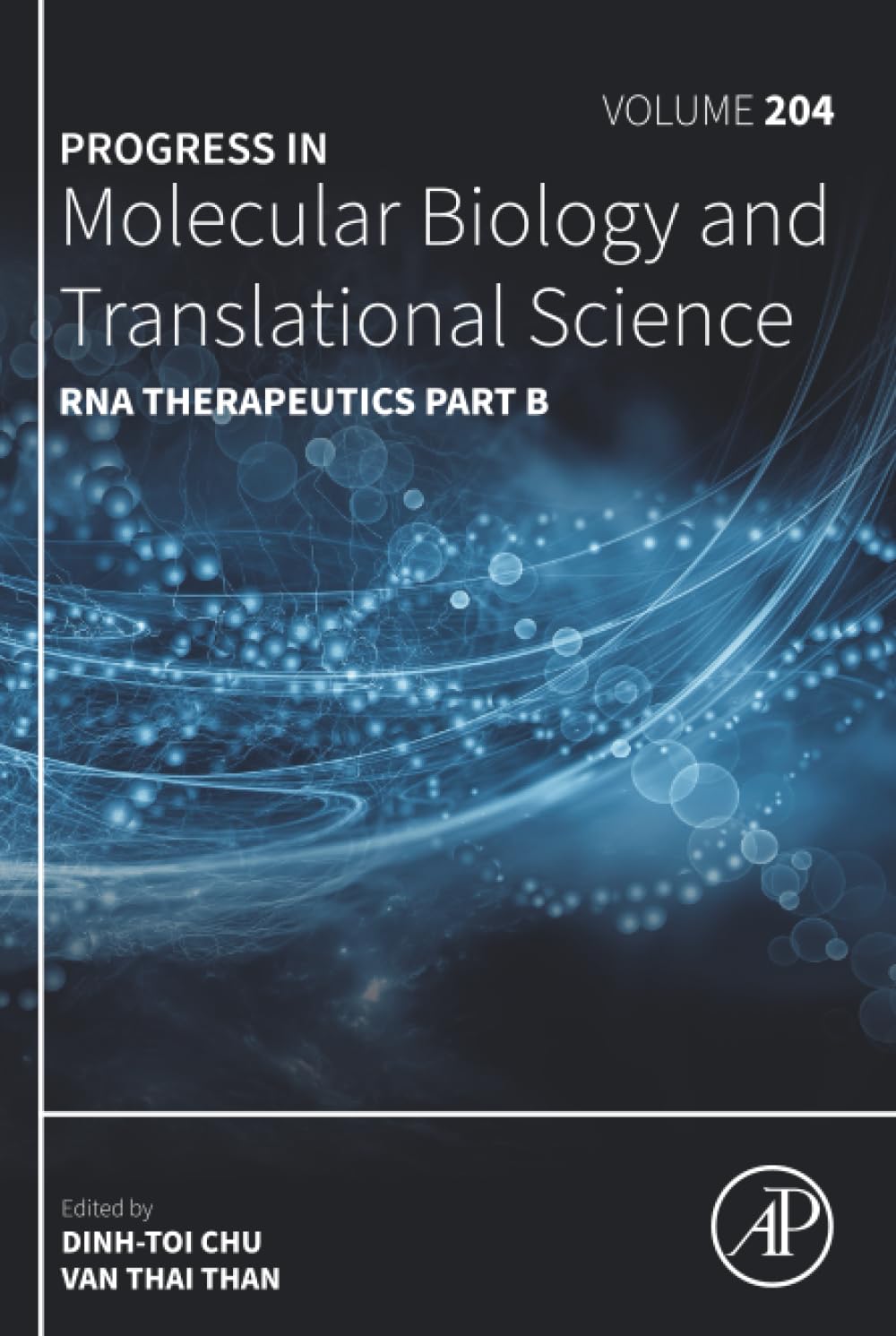 RNA Therapeutics Part B (Volume 204) (Progress in Molecular Biology and Translational Science