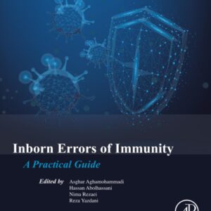 Inborn Errors of Immunity: A Practical Guide