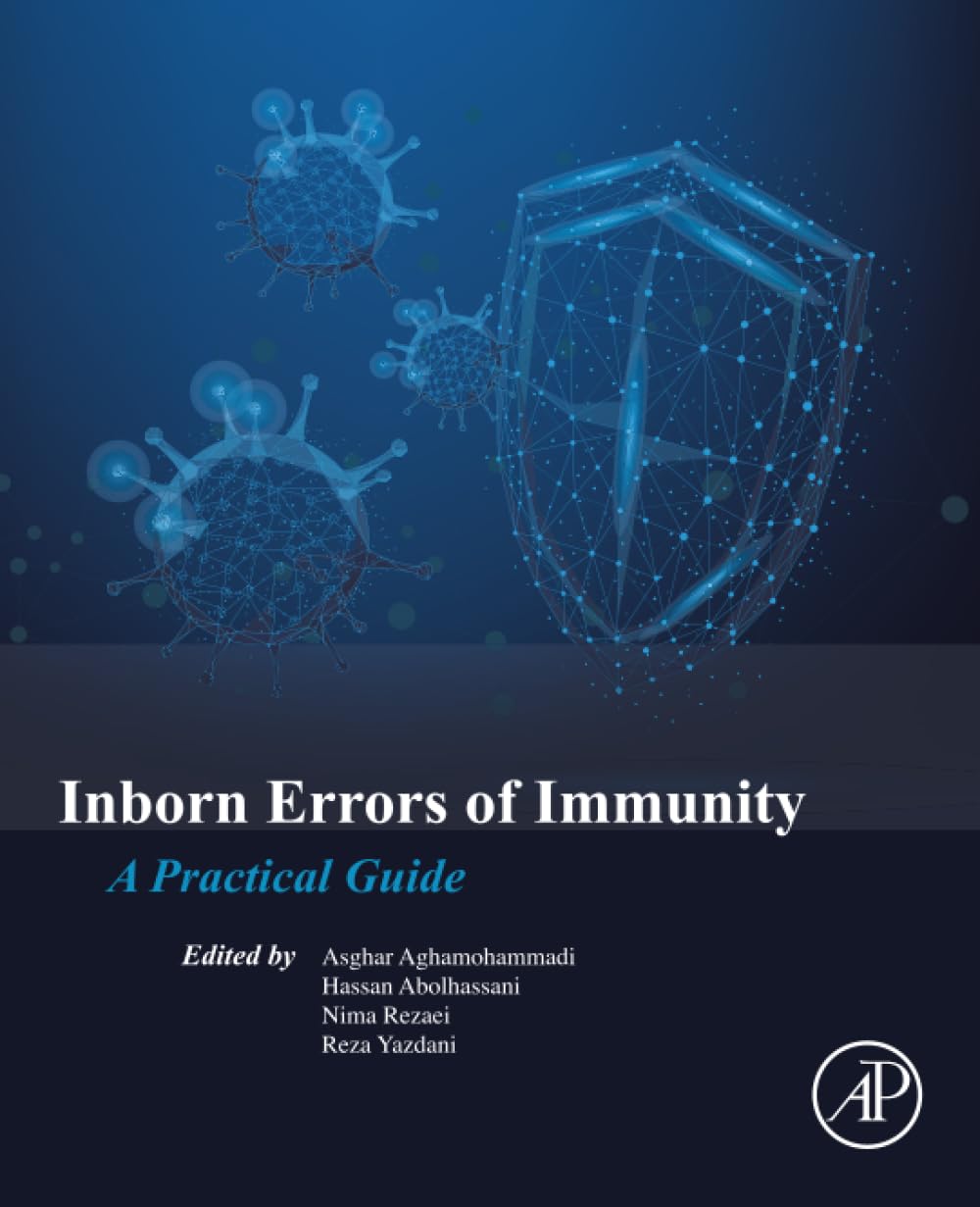 Inborn Errors of Immunity: A Practical Guide