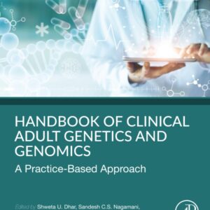 Handbook of Clinical Adult Genetics and Genomics: A Practice-Based Approach