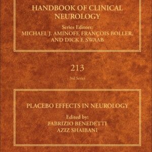 Placebo Effects in Neurology (Volume 213) (Handbook of Clinical Neurology