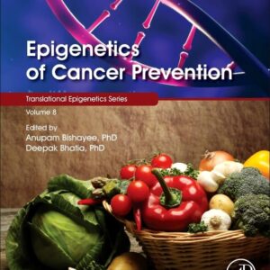 Epigenetics of Cancer Prevention (Volume 8) (Translational Epigenetics