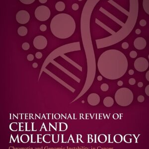 Chromatin and Genomic Instability in Cancer (Volume 364) (International Review of Cell and Molecular Biology