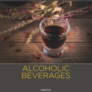 Alcoholic Beverages: Volume 7: The Science of Beverages