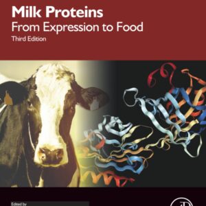 Milk Proteins: From Expression to Food