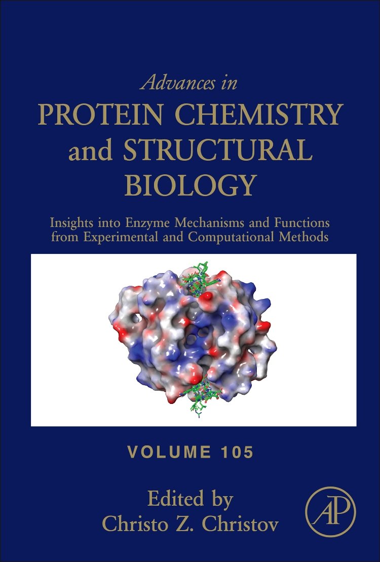 Insights into Enzyme Mechanisms and Functions from Experimental and Computational Methods (Volume 105) (Advances in Protein Chemistry and Structural Biology