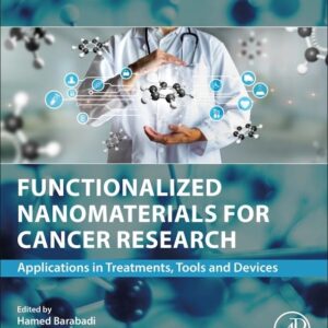 Functionalized Nanomaterials for Cancer Research: Applications in Treatments
