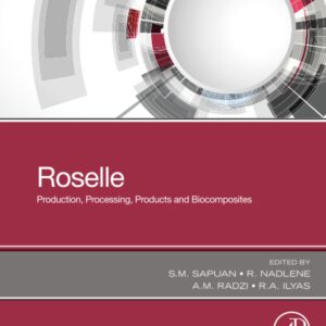 Roselle: Production