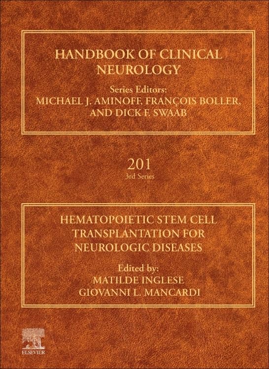Hematopoietic Stem Cell Transplantation for Neurologic Diseases (Volume 202) (Handbook of Clinical Neurology