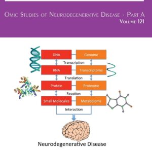 Omic Studies of Neurodegenerative Disease - Part A (Volume 121) (International Review of Neurobiology
