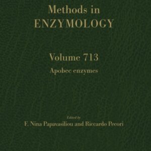 Apobec Enzymes (Volume 713) (Methods in Enzymology