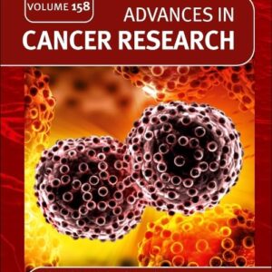 Epigenetic Regulation of Cancer in Response to Chemotherapy (Volume 158) (Advances in Cancer Research