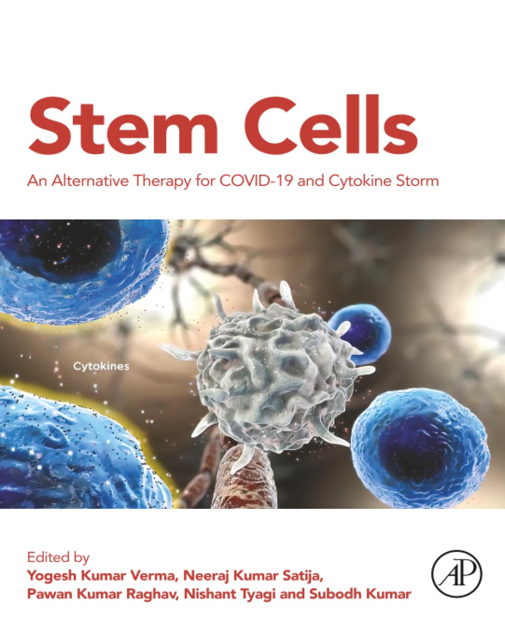 Stem Cells: An Alternative Therapy for COVID-19 and Cytokine Storm