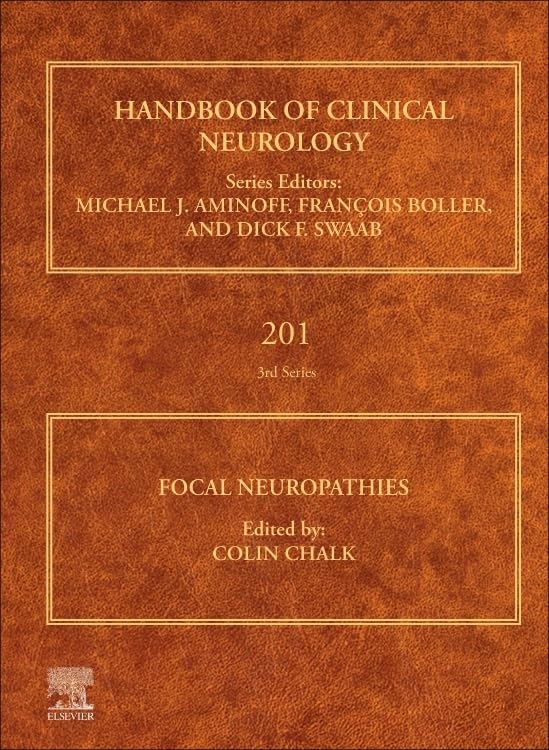 Focal Neuropathies (Volume 201) (Handbook of Clinical Neurology